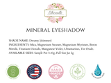 "Dreamy" - Mineral Eyeshadow